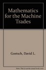 Mathematics for the Machine Trades