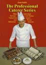 The Professional Caterer Series Individual Cold Dishes Pates Terrines Galantines and Ballotines Aspics Pizzas and Quiches