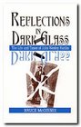 Reflections in Dark Glass The Life and Times of John Wesley Hardin
