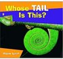 Whose Tail Is This