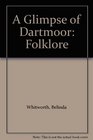 A Glimpse of Dartmoor Folklore