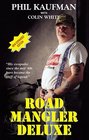 Road Mangler Deluxe