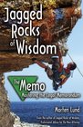 Jagged Rocks of Wisdom  The Memo Mastering the Legal Memorandum