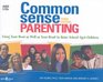 Common Sense Parenting Audio Book 3rd Edition