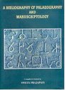 Bibliography of Paleography and Manuscriptology
