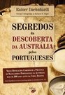 Segredos da Descoberta da Austrlia Pelos Portugueses
