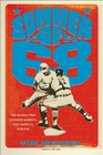 Summer of '68 The Season That Changed Baseballand AmericaForever