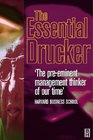The Essential Drucker Management the Individual and Society