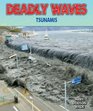 Deadly Waves Tsunamis