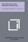 Materialism And Empirio Criticism Collected Works Of V I Lenin V13