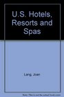 US Hotels Resorts and Spas