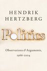 Politics Observations and Arguments 19662004