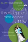 Running a ThreeLegged Race Across Time