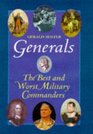 Generals The Best and Worst Military Commanders