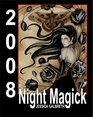 Jessica Galbreth's Night Magick 2008