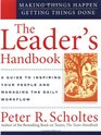 The Leader's Handbook Making Things Happen Getting Things Done