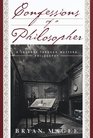 Confessions of a Philosopher  A Personal Journey Through Western Philosphy from Plato to Popper