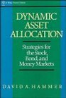 Dynamic Asset Allocation Strategies for the Stock Bond and Money Markets