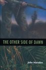 The Other Side of Dawn (Tomorrow, Bk 7)