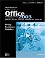 Workbook for Microsoft Office 2003 Introductory Concepts and Techniques