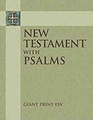 New Testament with Psalms  Giant Print ESV