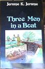 Three Men in a Boat: To Say Nothing of the Dog (Literature/Arts)