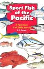 Sport Fish of the Pacific SFP