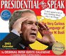 Presidential (Mis)Speak 2005 Calendar