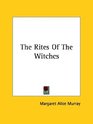 The Rites Of The Witches