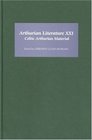 Arthurian Literature XXI Celtic Arthurian Material