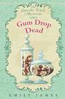 Gum Drop Dead Cupcake Truck Mysteries