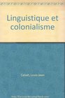 Linguistique et colonialisme