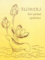 Flowers: Their Spiritual Significance