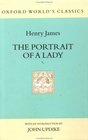 The Portrait of a Lady (Oxford World's Classics Hardcovers)