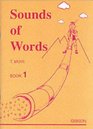 Sounds of Words Bk 1