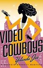 Video Cowboys : A Georgia Barnett Mystery