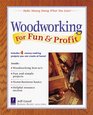 Woodworking For Fun  Profit
