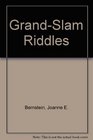 GrandSlam Riddles