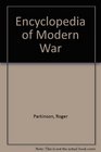 Encyclopedia of Modern War