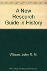 A New Research Guide in History