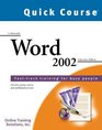 Quick Course in Microsoft Word 2002 Education Edition