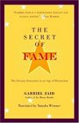 The Secret of Fame The Literary Encounter in an Age of Distraction