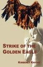 Strike of the Golden Eagle