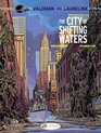 The City of Shifting Waters Valerian Vol 1