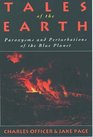 Tales of the Earth Paroxysms and Perturbations of the Blue Planet