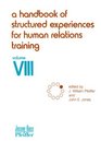 A Handbook of Structured Experiences for Human Relations Training