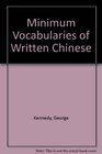 Minimum Vocabularies of Written Chinese