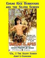 Edgar Rice Burroughs and the Silver Screen Vol I The Silent Years