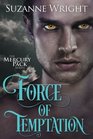 Force of Temptation (Mercury Pack)