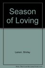 Season Of Loving